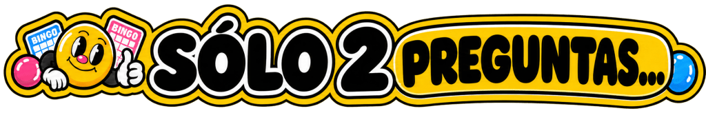 Texto colorido que dice 'Sólo 2 Preguntas' con un emoticono que sostiene tarjetas de bingo
